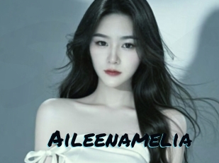 Aileenamelia