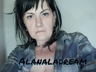 Alanaladream