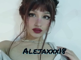 Alejaxxx18