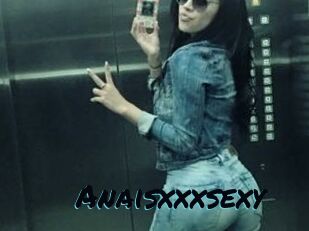 Anaisxxxsexy