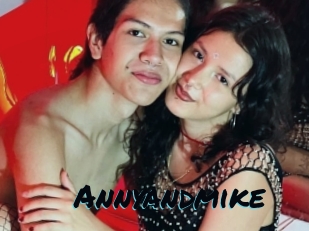 Annyandmike