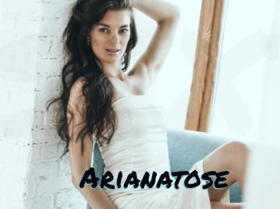 Arianatose