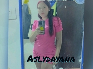 Aslydayana