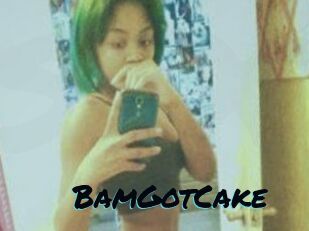 BamGotCake