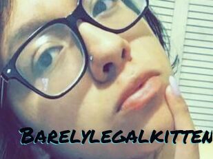 Barelylegalkitten