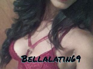 Bellalatin69