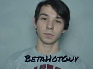 BetaHotGuy