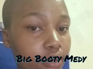 Big_Booty_Medy