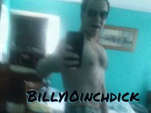 Billy10inchdick