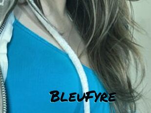 BleuFyre