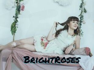 BrightRoses