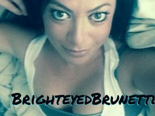 BrighteyedBrunette