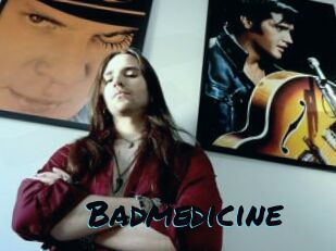 Badmedicine