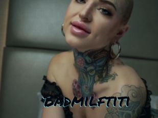 Badmilftiti