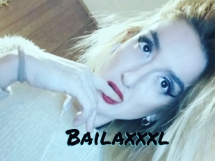 Bailaxxxl