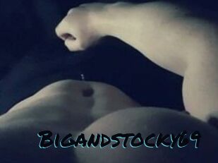 Bigandstocky69