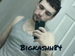 Bigkashh84