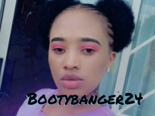 Bootybanger24