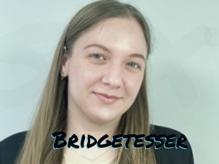 Bridgetesser