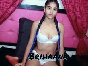 Brihaana