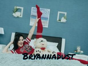 Bryannadust