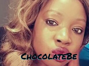 ChocolateBe