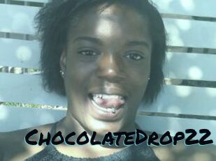 ChocolateDrop22