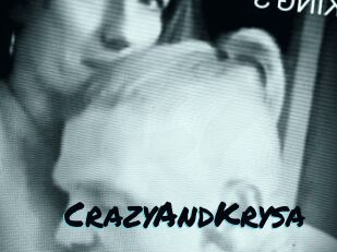 CrazyAndKrysa