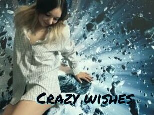 Crazy_wishes