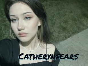 Catherynfears