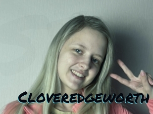 Cloveredgeworth