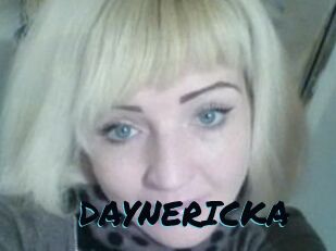 DAYNERICKA