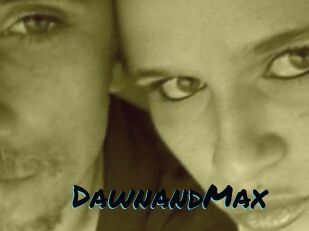 DawnandMax