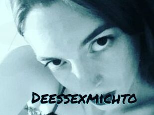 Deessexmichto