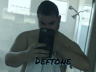 Deftone