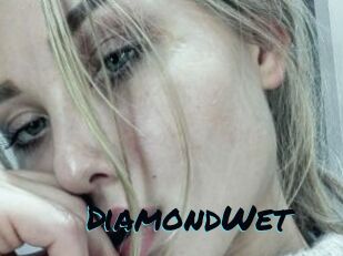 DiamondWet