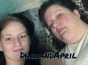 DixieandApril