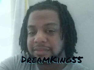 DreamKing55