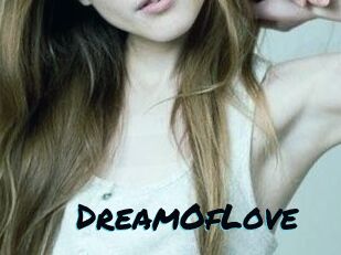 DreamOfLove