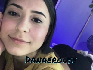 Danaerouse