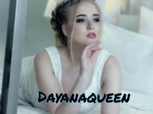 Dayanaqueen