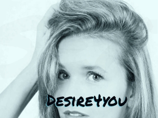 Desire4you