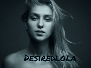 Desiredlola