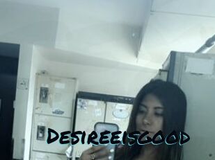 Desireeisgood