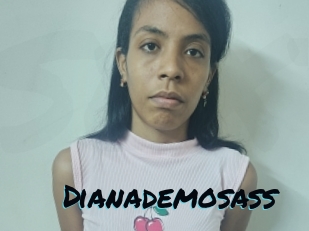 Dianademosass