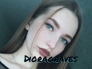 Dioragraves