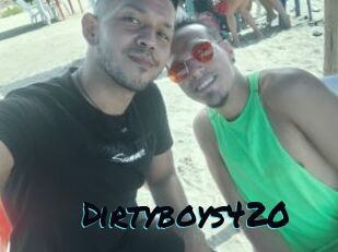 Dirtyboys420