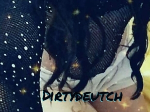 Dirtydeutch