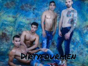 Dirtyfourmen