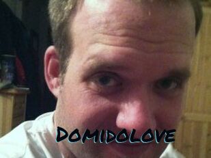 Domidolove